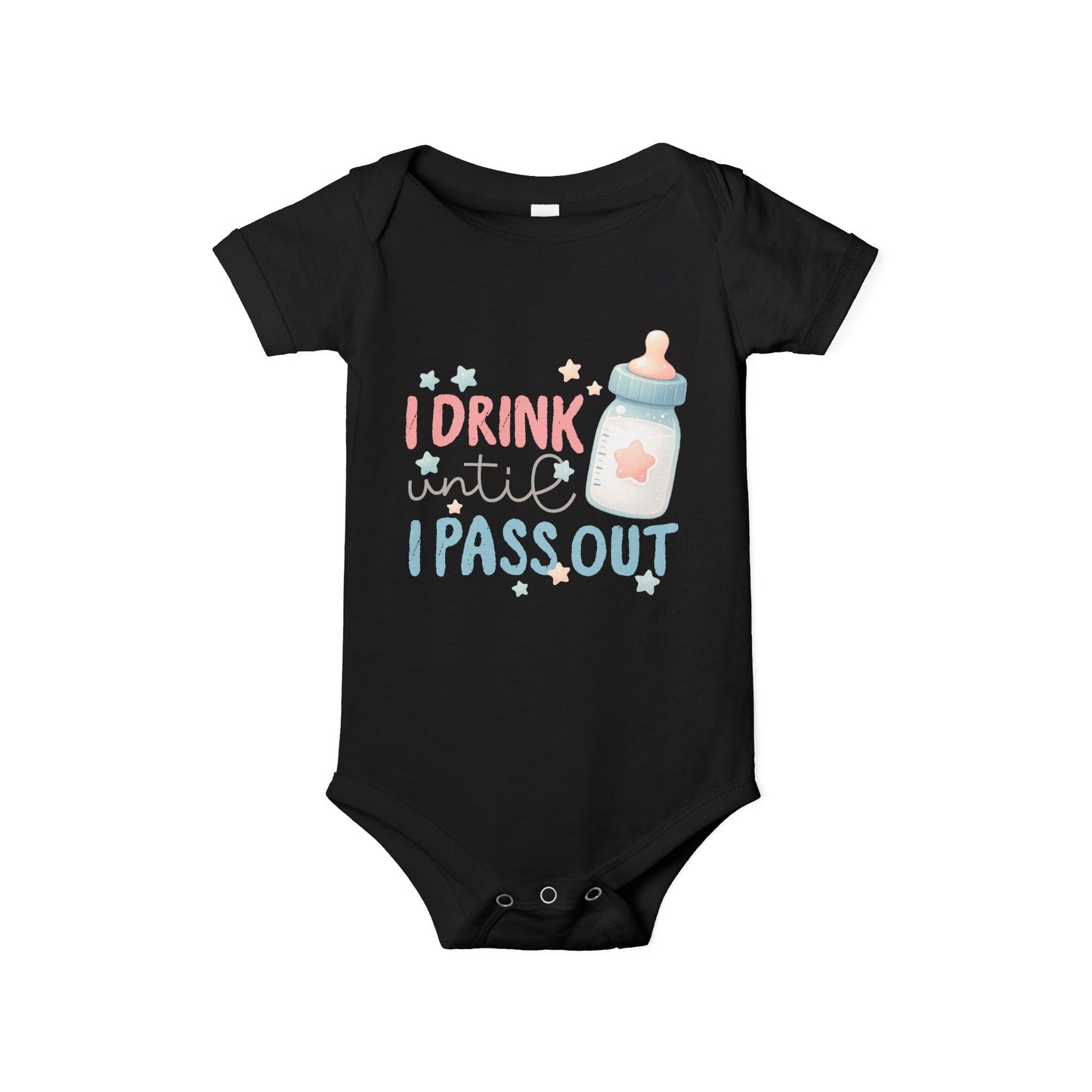 I Drink Until I Pass Out - Funny Baby Bodysuit – Soft Cotton Onesie