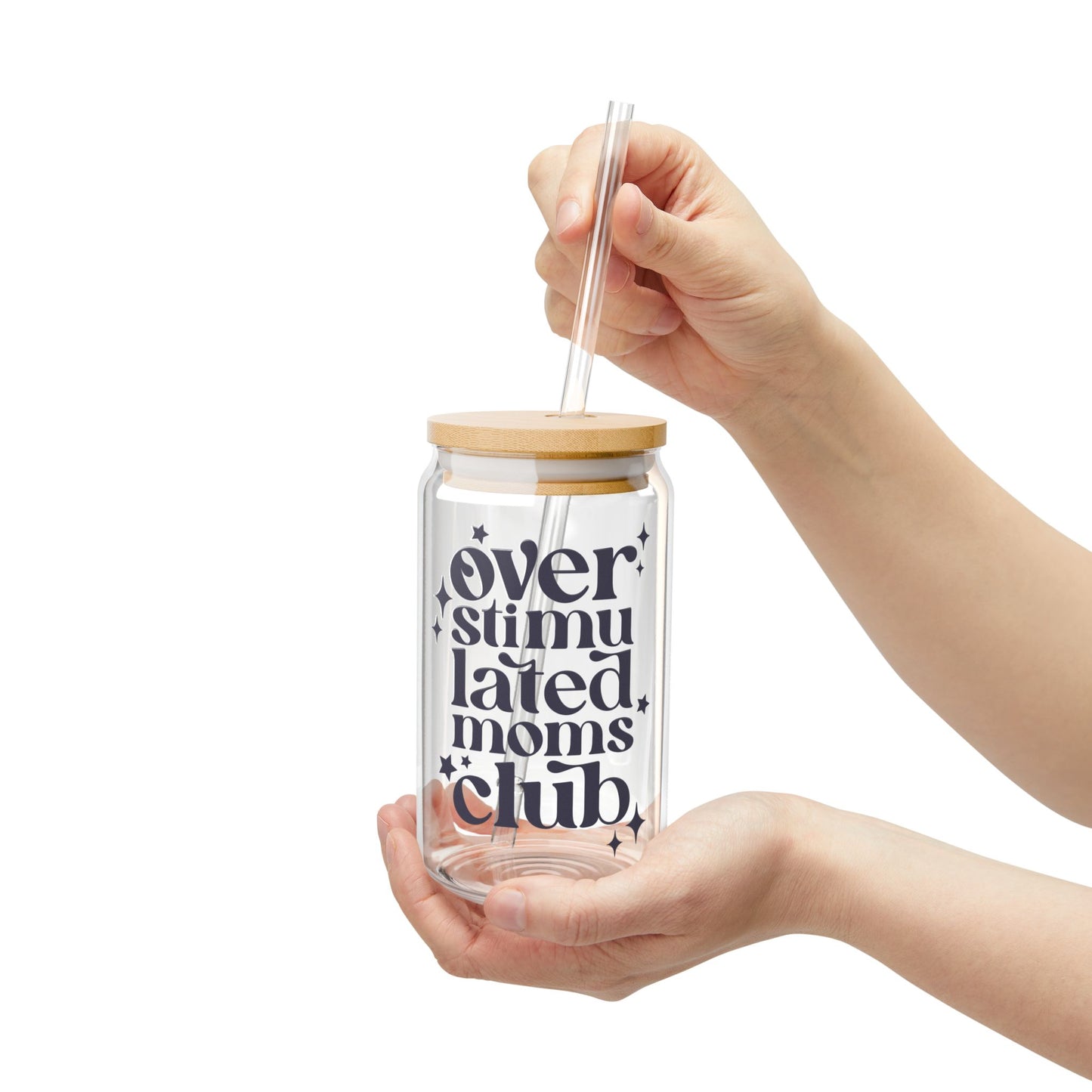 Overstimulated Moms Club – 16oz Glass Sipper