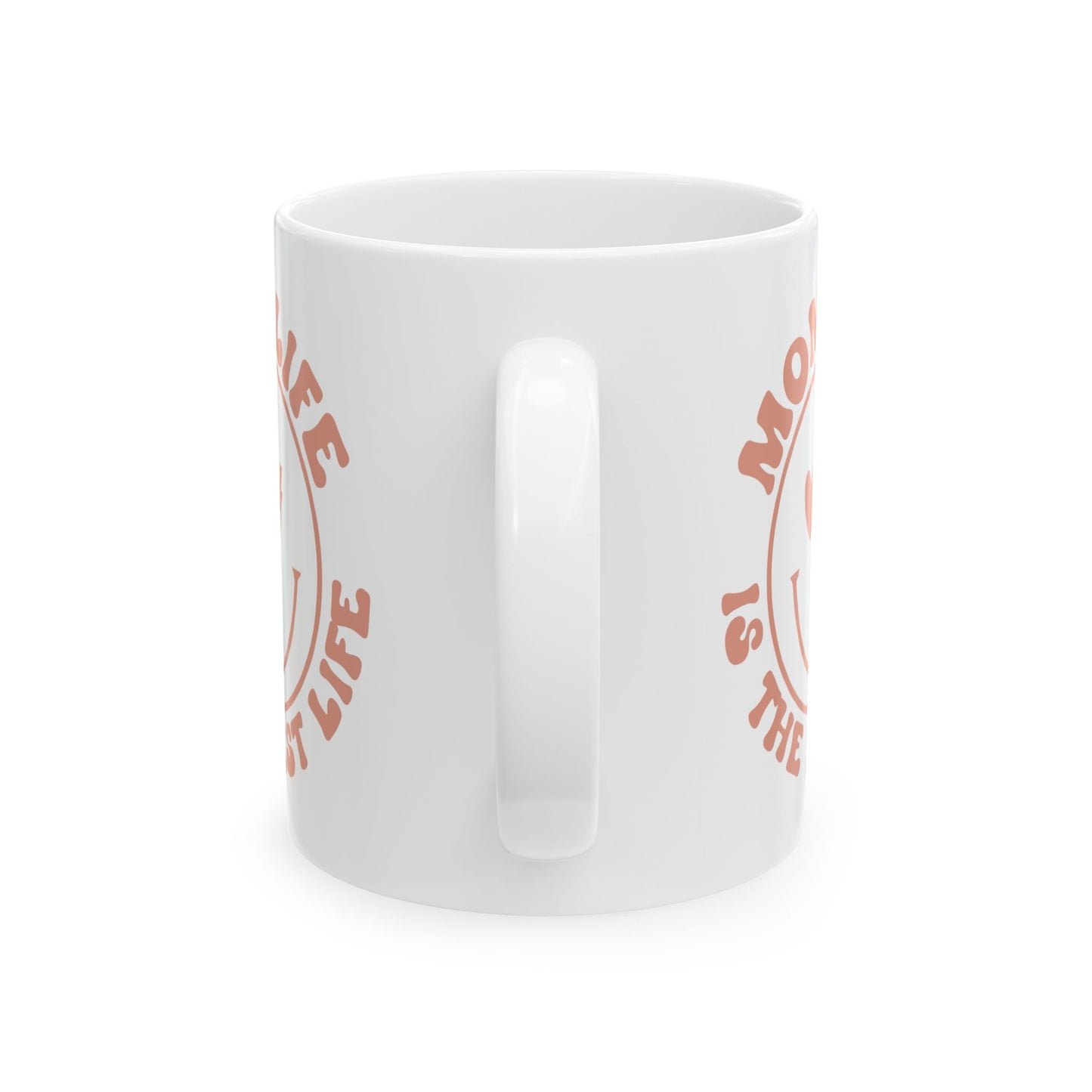 Mom Life is the Best Life Mug