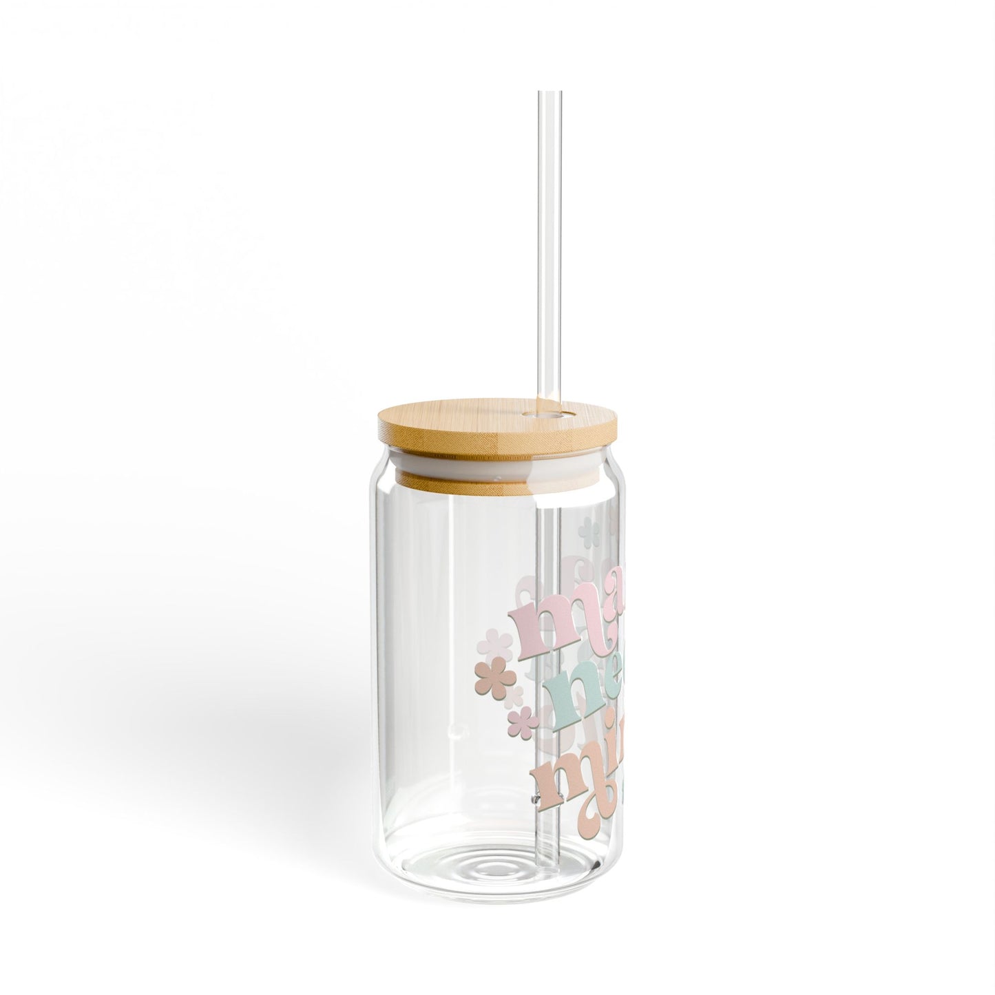 Mama Needs a Minute – 16oz Glass Sipper