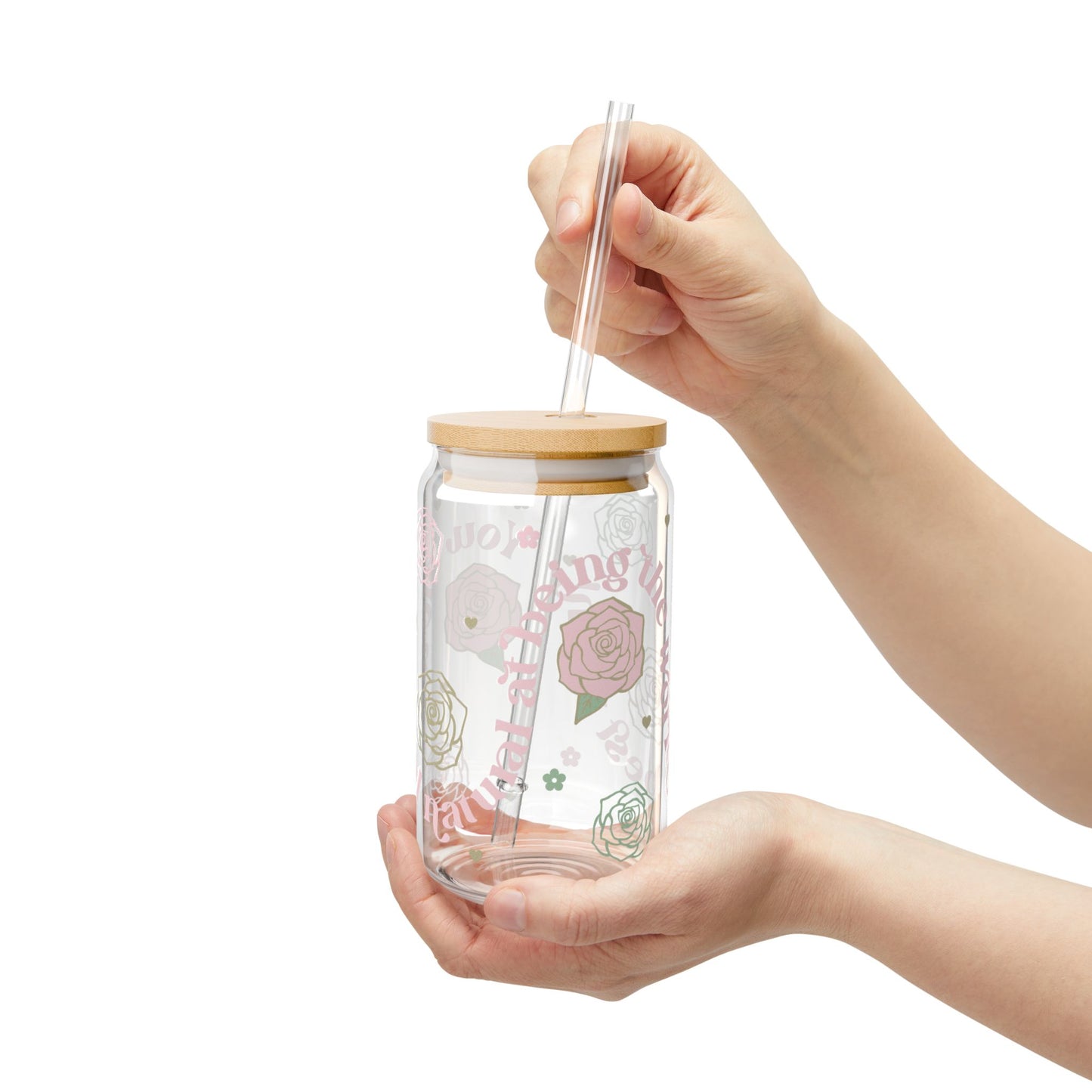 You’re a Total Natural at Being the World’s Best Mom – 16oz Glass Sipper