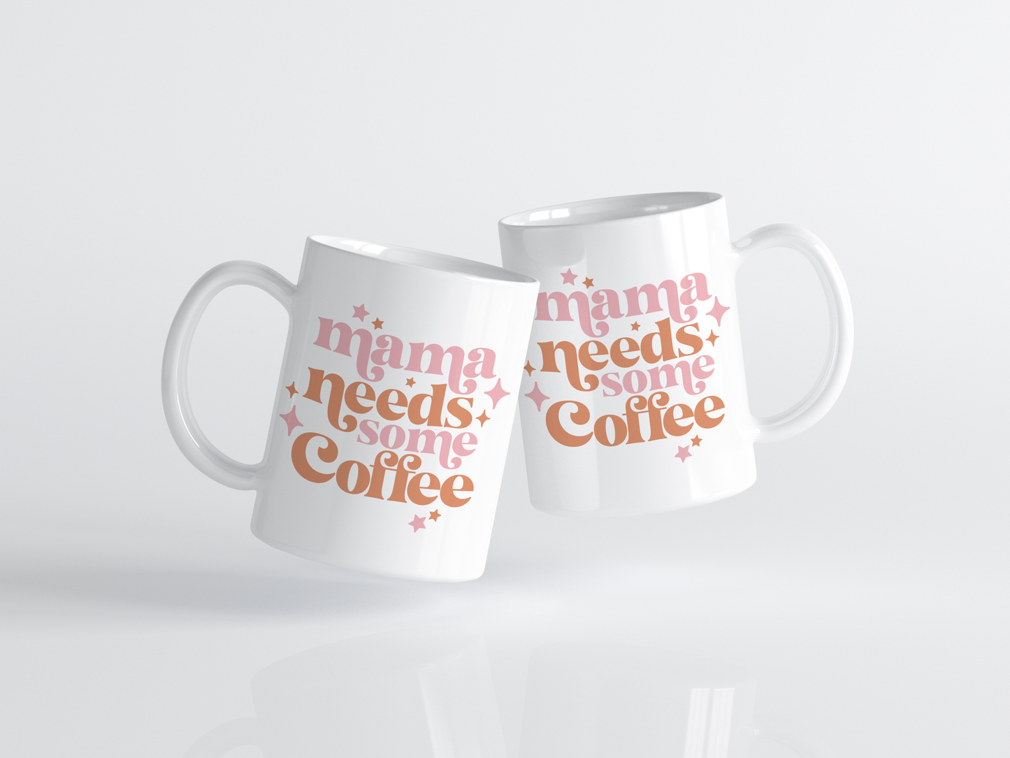 Mama Needs Some Coffee Mug