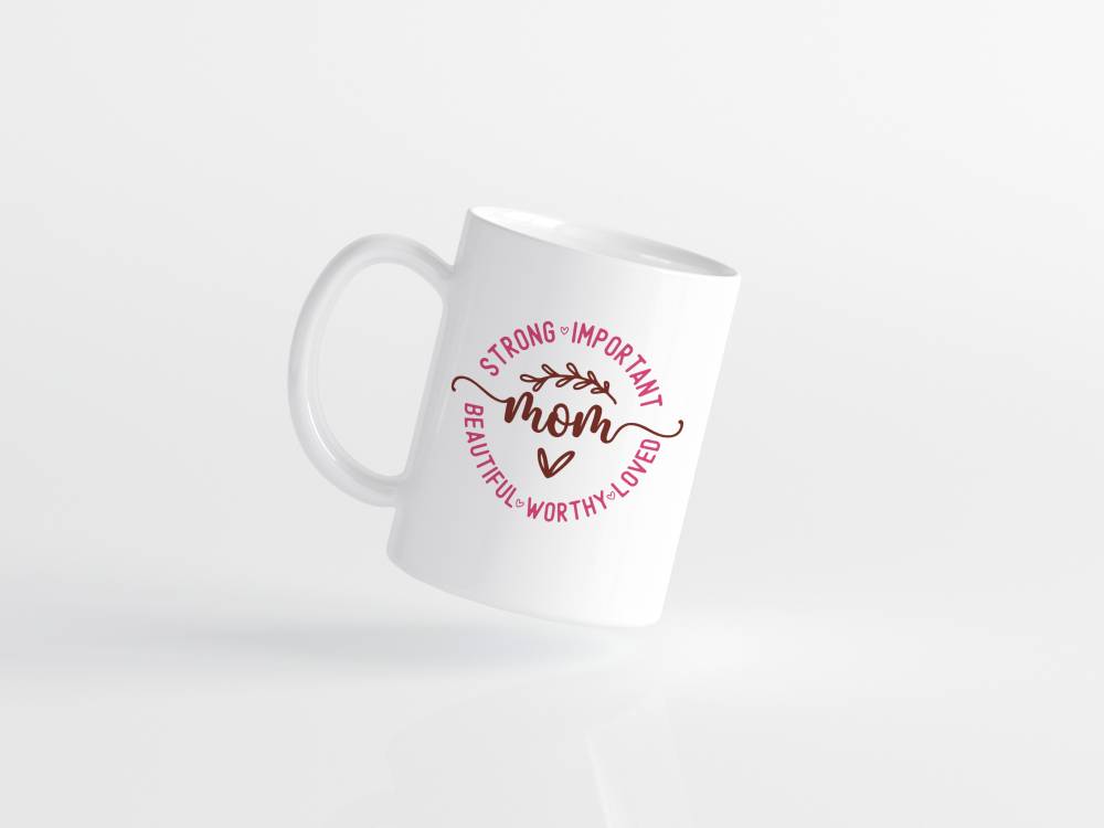 Strong, Worthy, Loved – The Perfect Mug for Moms!